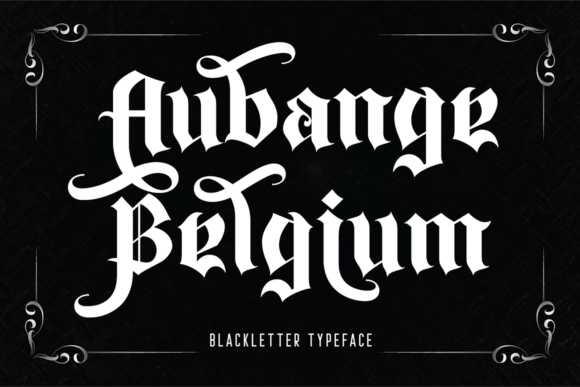 Aubange Belgium: Redefining Blackletter for Modern Design