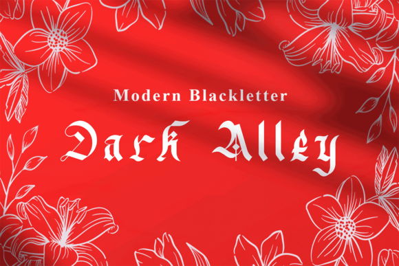 Dark Alley: A Critical Look at This Distinctive Blackletter Typeface