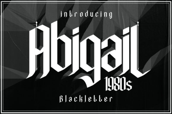 Introducing AbigaiL1980s: The Blackletter Revival for Modern Designers
