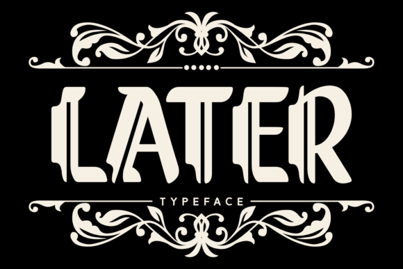 Later: The Perfect Blackletter Font for Gothic Flair